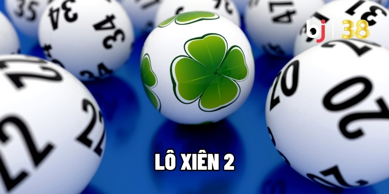 Lô xiên 2